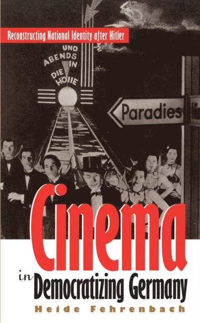 Heide Fehrenbach - Cinema in Democratizing Germany, E-bok