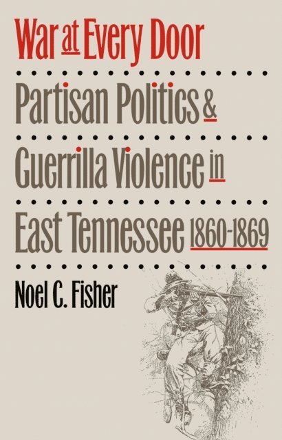 Noel C. Fisher - War at Every Door, E-bok