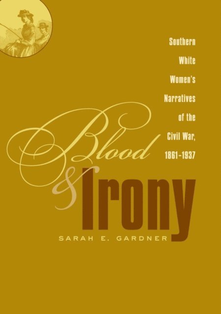 Sarah E. Gardner - Blood and Irony, E-bok