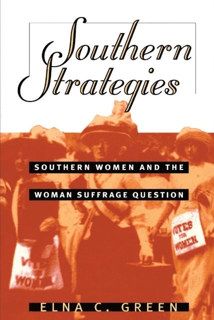 Elna C. Green - Southern Strategies, E-bok