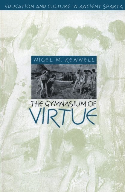 Nigel M. Kennell - Gymnasium of Virtue, E-bok