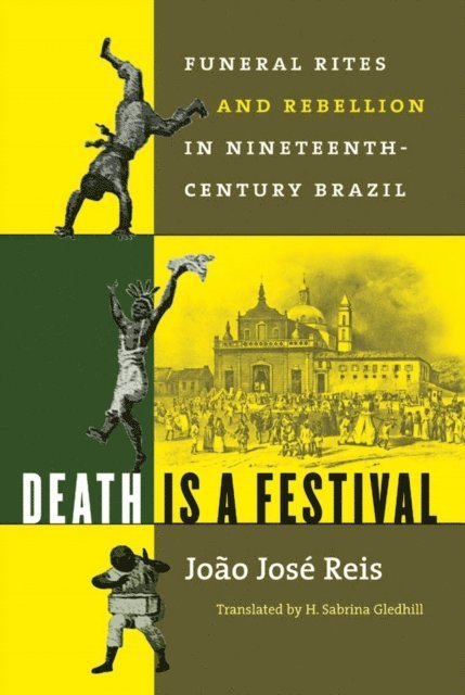 Joao Jose Reis - Death Is a Festival, E-bok