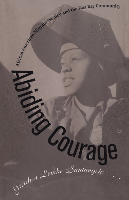 Gretchen Lemke-Santangelo - Abiding Courage, E-bok