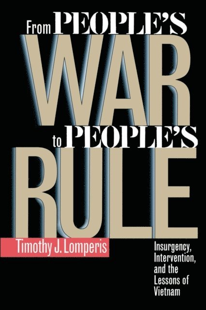 Timothy J. Lomperis - From People's War to People's Rule, E-bok