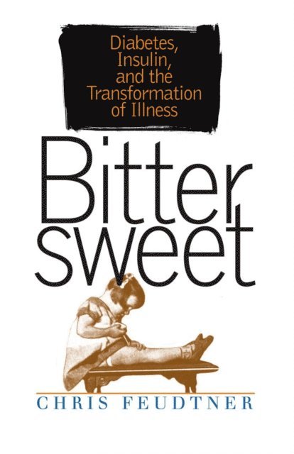 Chris Feudtner - Bittersweet, E-bok