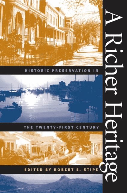 Robert E. Stipe - Richer Heritage, E-bok