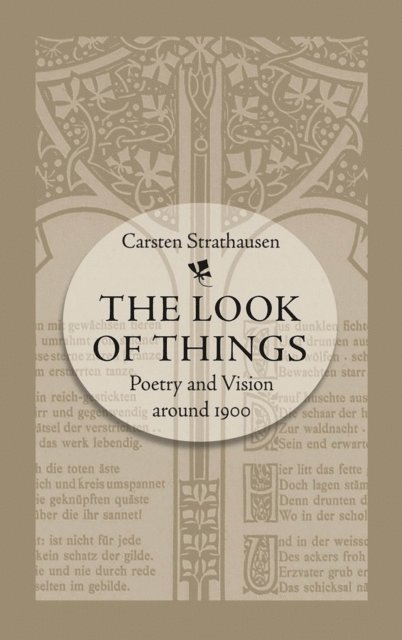 Carsten Strathausen - The Look of Things, E-bok