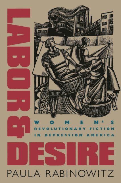 Paula Rabinowitz - Labor and Desire, E-bok