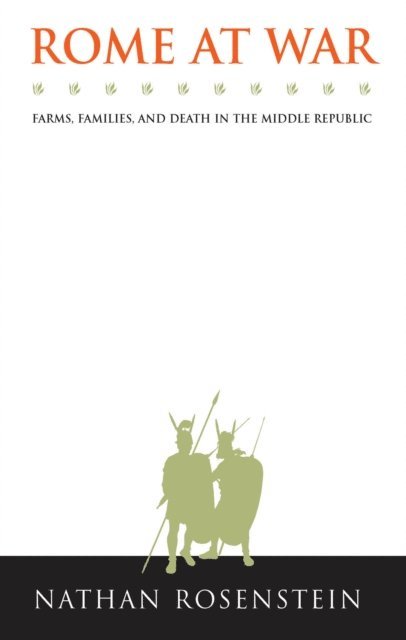 Nathan Rosenstein - Rome at War, E-bok