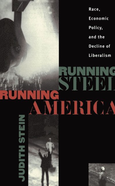 Judith Stein - Running Steel, Running America, E-bok