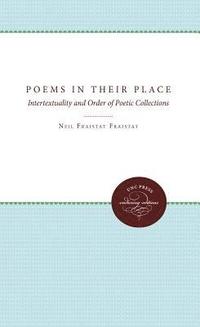 Poems in Their Place: Intertextuality and Order of Poetic Collections