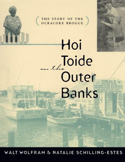 Natalie Schilling, Walt Wolfram - Hoi Toide on the Outer Banks, E-bok