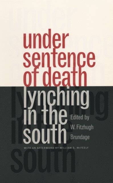 W. Fitzhugh Brundage - Under Sentence of Death, E-bok