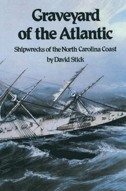 David Stick - Graveyard of the Atlantic, E-bok
