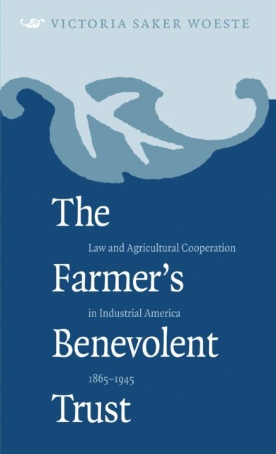 Victoria Saker Woeste - Farmer's Benevolent Trust, E-bok
