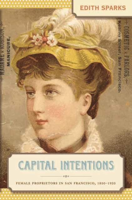 Edith Sparks - Capital Intentions, E-bok