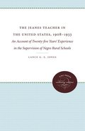 The Jeanes Teacher in the United States, 1908-1933: An Account of Twenty-Five Years' Experience in the Supervision of Negro Rural Schools