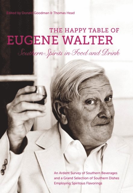 Eugene Walter, Thomas Head, Don Goodman - Happy Table of Eugene Walter, E-bok