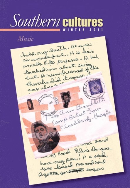 Jocelyn Neal, Harry L. Watson - Southern Cultures: 2011 Music Issue, Enhanced Ebook, E-bok