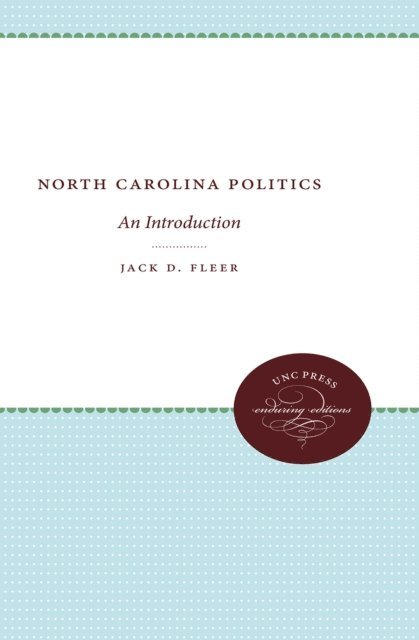 Jack D. Fleer - North Carolina Politics, E-bok