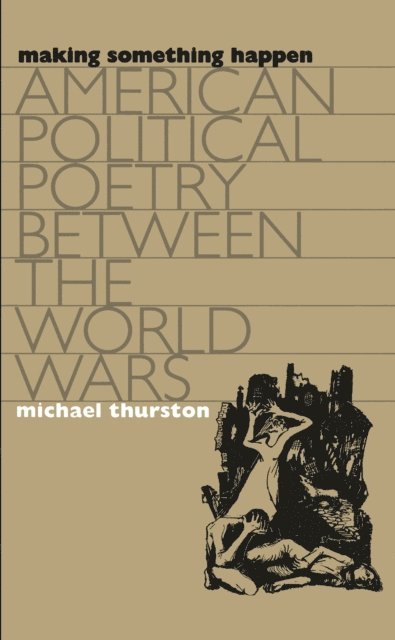 Michael Thurston - Making Something Happen, E-bok