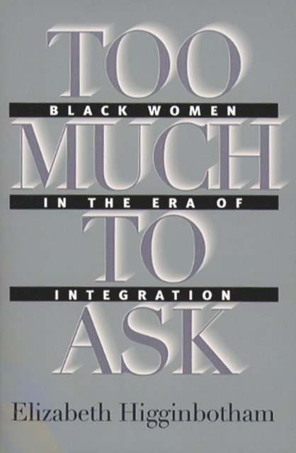 Elizabeth Higginbotham - Too Much to Ask, E-bok