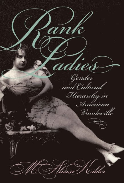 M. Alison Kibler - Rank Ladies, E-bok