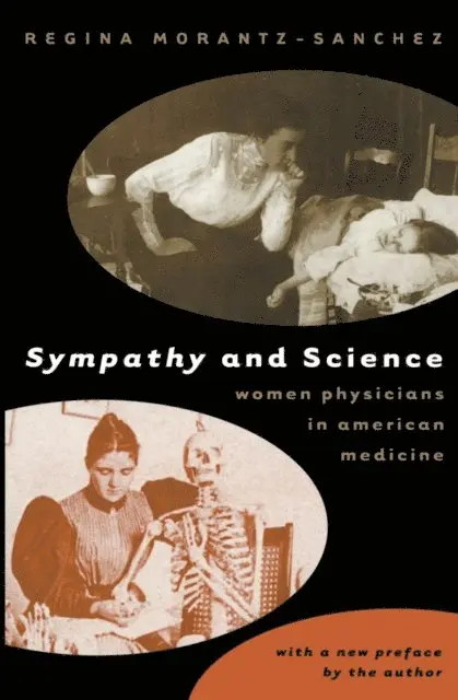 Regina Morantz-Sanchez - Sympathy and Science, E-bok. Tillgänglighet: Lägg i varukorg