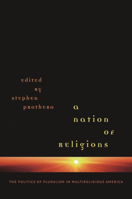 Stephen Prothero - Nation of Religions, E-bok