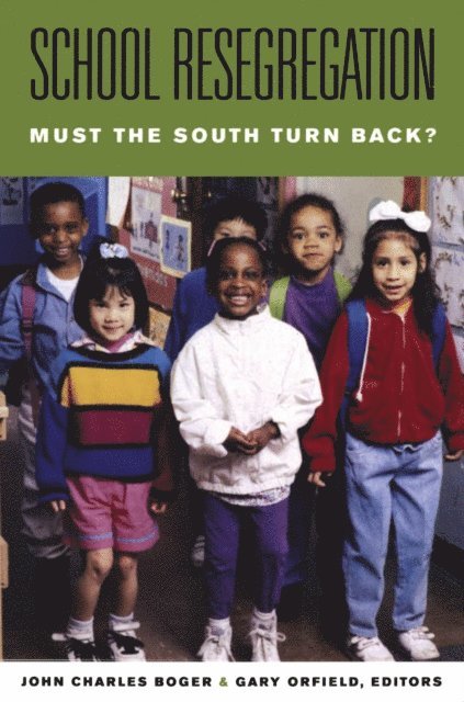Gary Orfield, John Charles Boger - School Resegregation, E-bok