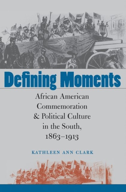 Kathleen Ann Clark - Defining Moments, E-bok