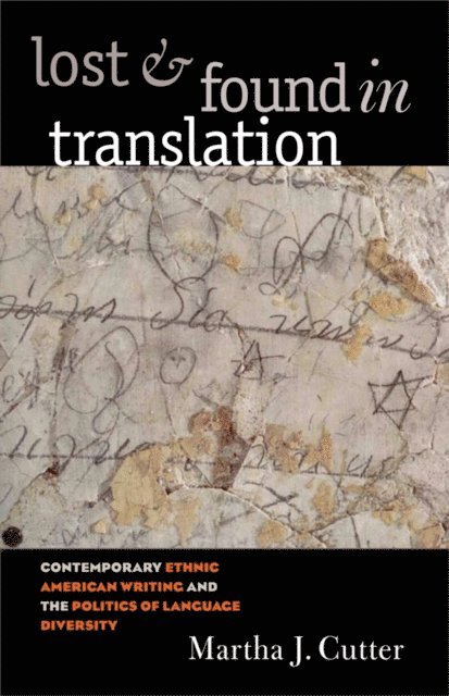 Martha J. Cutter - Lost and Found in Translation, E-bok