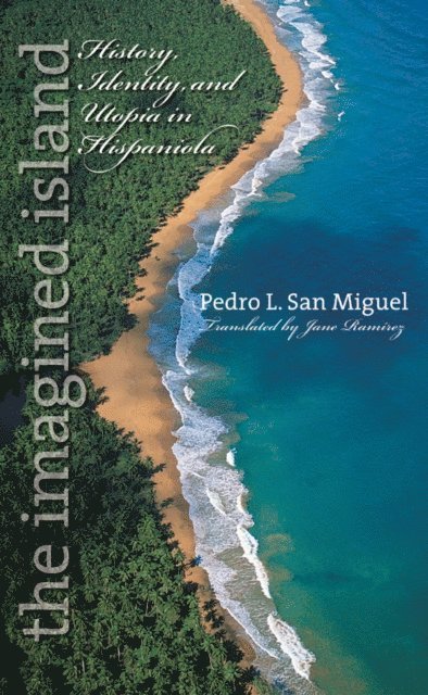 Pedro L. San Miguel - Imagined Island, E-bok