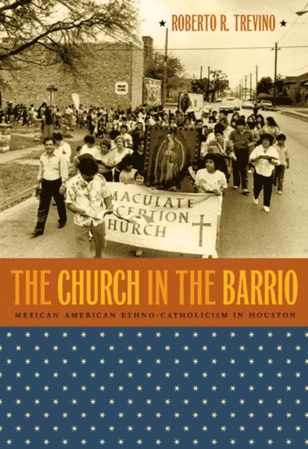 Roberto R. Trevino - Church in the Barrio, E-bok