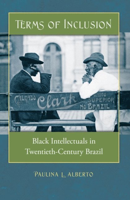 Paulina L. Alberto - Terms of Inclusion, E-bok