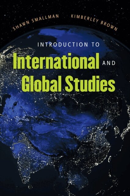 Kimberley Brown, Shawn C. Smallman - Introduction to International and Global Studies, E-bok. Tillgänglighet: Lägg i varukorg