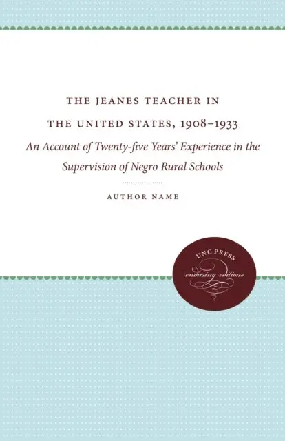 Jeanes Teacher in the United States, 1908-1933