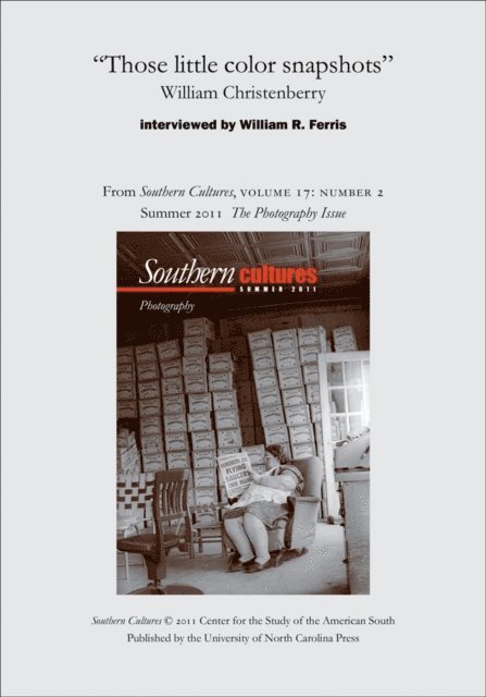 &quote;Those little color snapshots&quote;: William Christenberry, E-bok