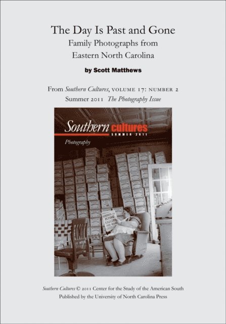 Scott L. Matthews - Day Is Past and Gone: Family Photographs from Eastern North Carolina, E-bok