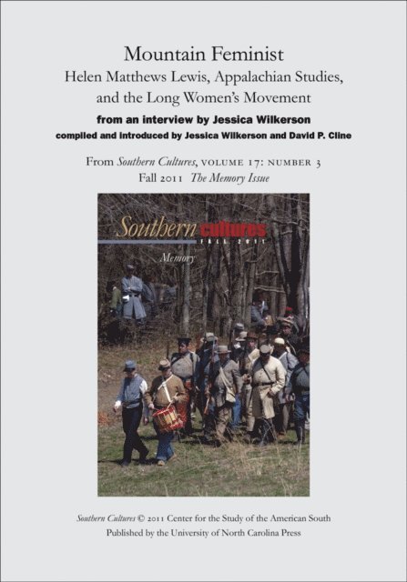 David P. Cline, Jessica Wilkerson - Mountain Feminist: Helen Matthews Lewis, Appalachian Studies, and the Long Women's Movement, E-bok