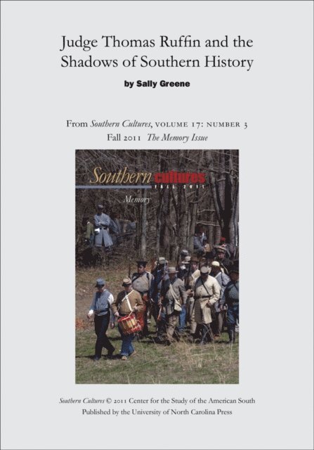 Sally Greene - Judge Thomas Ruffin and the Shadows of Southern History, E-bok