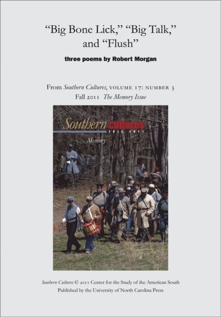 Robert Morgan - &quote;Big Bone Lick,&quote; &quote;Big Talk,&quote; and &quote;Flush&quote;, E-bok