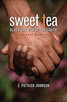 E. Patrick Johnson - Sweet Tea. Tillgänglighet: Tillfälligt slut
