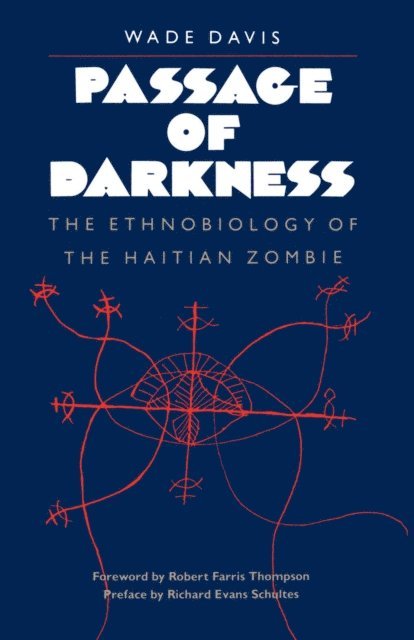 Wade Davis - Passage of Darkness, E-bok