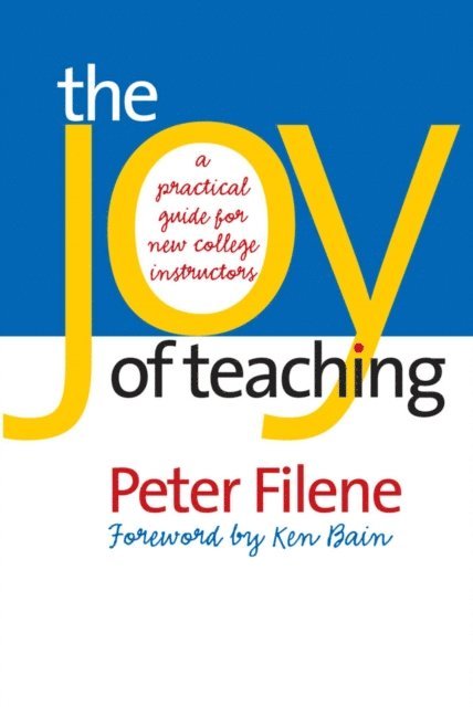 Peter Filene - Joy of Teaching, E-bok