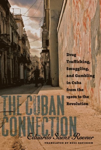 Eduardo Saenz Rovner - Cuban Connection, E-bok