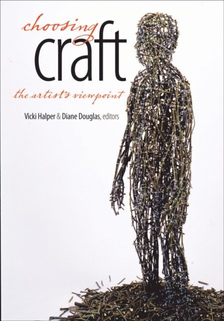 Diane Douglas, Vicki Halper - Choosing Craft, E-bok