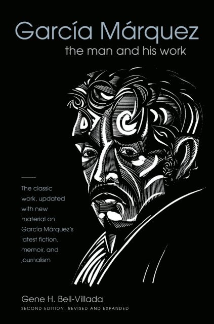 Gene H. Bell-Villada - Garcia Marquez, E-bok