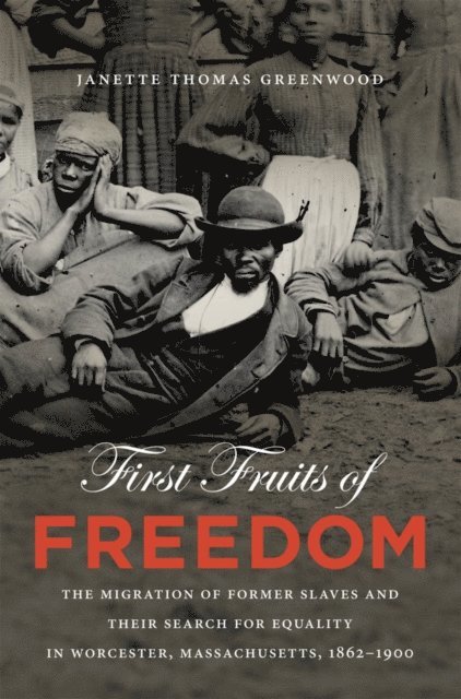 Janette Thomas Greenwood - First Fruits of Freedom, E-bok