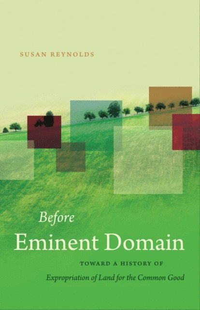 Susan Reynolds - Before Eminent Domain, E-bok